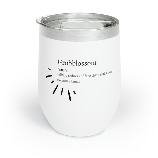 Chill Wine Tumbler - Grobblossom