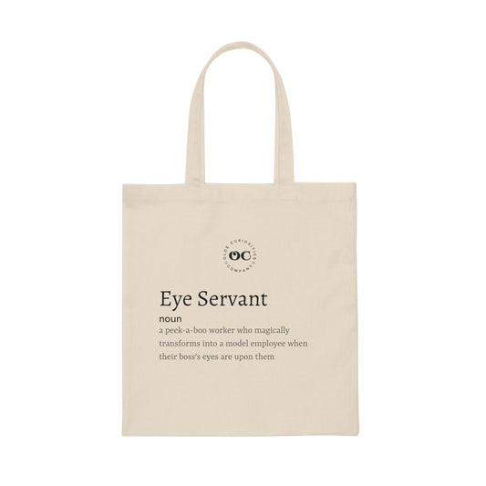 Canvas Tote Bag - Eye Servant