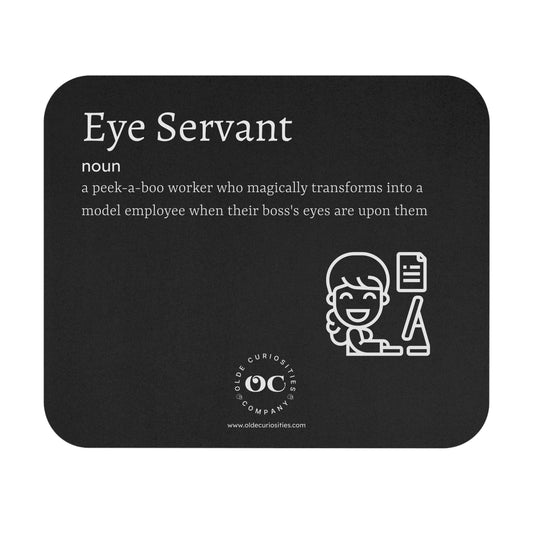 Mouse Pad - Eye Servant